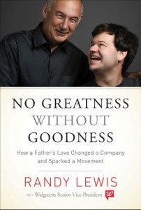 No Greatness Without Goodness